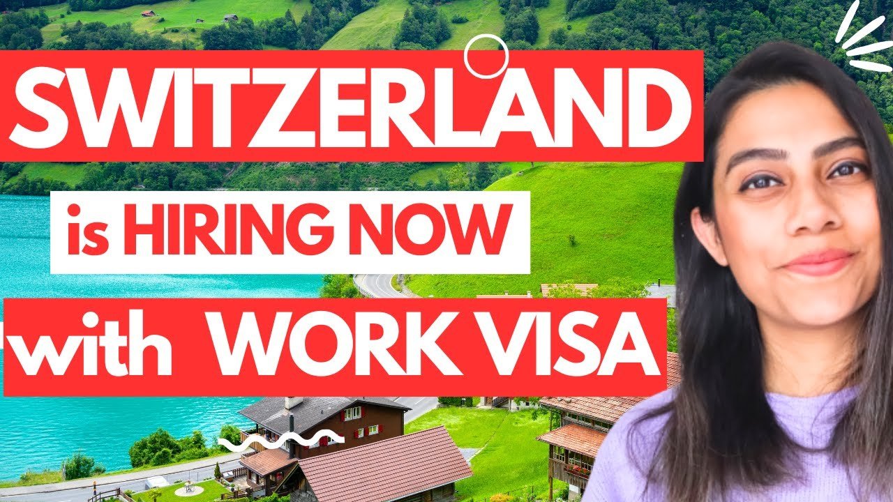 Get a Work Visa for Switzerland