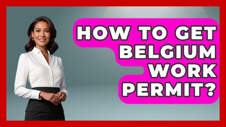 obtaining a Work Permit of Belgium
